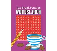 Tea Break Puzzles Wordsearch (Tea Break Puzzle Books)