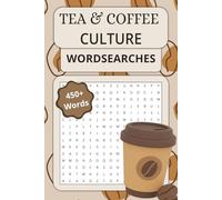 Tea & Coffee Culture Word Search: Relaxing Word Search Puzzles with Easy to Read Print for Adults Featuring Tea, Coffee and Brewing Culture | 6x9 ... Vacations, Holidays and Relaxing days at Home