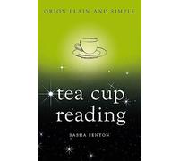 Tea Cup Reading, Orion Plain and Simple