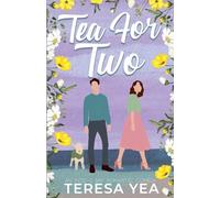 Tea for Two: 4 (Indigo Bay)