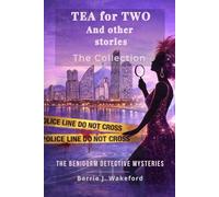 Tea For Two and Other Stories: A Drag Detective Novel (Tea For Two: The Benidorm Detective Case Files)