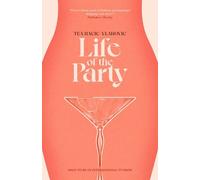 Tea Hacic-Vlahovic Life of the Party (Tapa blanda)