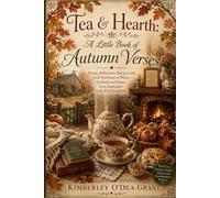 Tea & Hearth: Book of Verses and Reflections (Tea and Hearth Magazine)