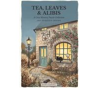Tea, Leaves & Alibis: A Cozy Mystery Puzzle Collection (ShuRees Puzzle Collections)