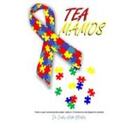 Tea Mamos Tudo O Que Você Precisa Saber Sobro O Transtorno Do Espectro