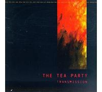 Tea Party - Transmission