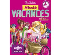 Tea Stilton. Missió vacances 2: Els quaderns més divetits! 2n Primària (Vacances Stilton)