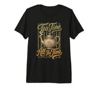 Tea Time All The Time - Amante de la Tetera Camiseta Premium
