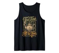 Tea Time All The Time - Amante de la Tetera Camiseta sin Mangas