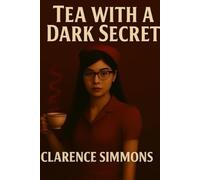 Tea with A Dark Secret