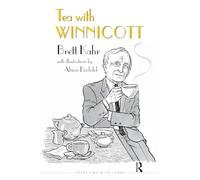 Tea with Winnicott (The Interviews with Icons Series)
