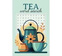 Tea Word Search Puzzle Book: Word Searches about Tea, Tea Flavors, and More | 6x9 inches, 110 pages | 50+ Puzzles… Gift for Vacations, Holidays, and Free Times