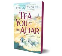 Tea You at the Altar: 3 (Tomes & Tea, 3)