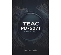 TEAC PD-507T Explained: A Practical Manual for Setup, Care, and Getting the Best Sound from Your CD Transport