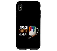 Teach Coffee Repeat Creative Art Teacher Painting Design Carcasa para iPhone XS MAX