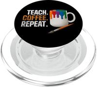Teach Coffee Repeat Creative Art Teacher Painting Design PopSockets PopGrip para MagSafe