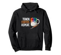 Teach Coffee Repeat Creative Art Teacher Painting Design Sudadera con Capucha