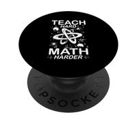 Teach Hard Math Harder PopSockets PopGrip Adhesivo