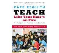 Teach Like Your Hairs On Fire (ebook)