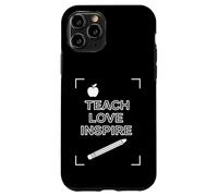 Teach Love Inspire Teacher Quote Classroom Diseño Gráfico Carcasa para iPhone 11 Pro