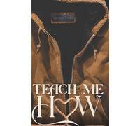 Teach Me How (The Heartland Boys)