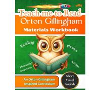 Teach me to Read with Orton Gillingham Materials Workbook: Reading, Phonemic Awareness, and Phonics Activities (Orton Gillingham Phonics Curriculum)