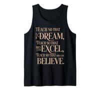 Teach So That They Can Dream Excel Believe Frase Inspiradora Camiseta sin Mangas