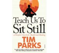 Teach Us To Sit Still (ebook)