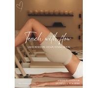 Teach with Flow: A Reformer Pilates Planning Book