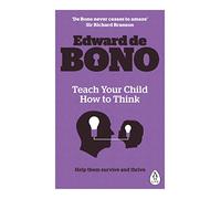 Teach Your Child How Think
