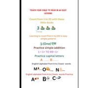 Teach Your Child to Read in 60 Easy Lessons , 1 to 100 is easy simple patterns English alphabet ,words Practice