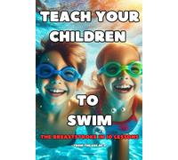 Teach your children to swim: The breaststroke in 10 lessons