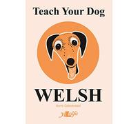 Teach Your Dog Welsh
