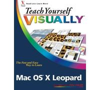Teach Yourself VISUALLY Mac OS X Leopard by Lynette Kent (2007-10-31)