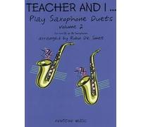 Teacher and I Play Saxophone Duets, Volume 2 - Saxophone - Book