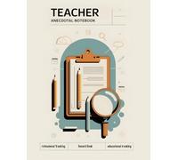 Teacher Anecdotal Notebook: Rofessional Tracking | Student Growth | Pedagogical Reflection, Empowering Educators Through Systematic Observation And Personalized Learning Strategies