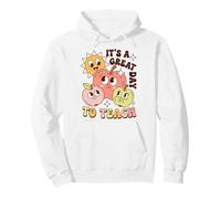 Teacher Appreciation It’s a Great Day to Teach Sudadera con Capucha