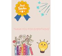 Teacher Gift "Thank you for everything": A5 100 page lined notebook