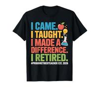 Teacher I Came I Taught Retired Teacher Class of 2026 Camiseta