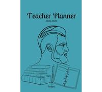 Teacher Journal Planner 2025-2026: Stay on Top of Lessons, Events, and Goals for the Next Two School Years