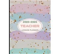 Teacher Lesson Planner 2025-2026: Lesson Plan Grade and Record Books From July 2025 To June 2026, Size 8.5x11 Inches, Pretty Watercolor Cover