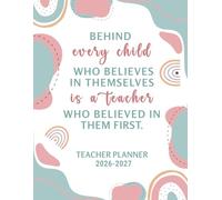 Teacher Lesson Planner 2026-2027: Behind Every Child Is A Teacher | Monthly and Weekly Class Organizer | Lesson Plan Grade and Record Book | Teacher Appreciation Gift