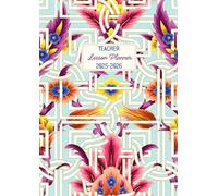 Teacher Lesson Planner: A4 Dated Academic Diary from August to July, Week to View