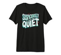 Teacher Librarian Suspiciously Quiet Bookworm Camiseta Premium