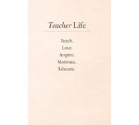 Teacher Life: A Lined Notebook for Teachers