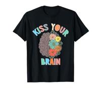 Teacher Life Besa tu cerebro Estudiantes Clase Flores Camiseta