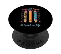 Teacher Life Teach Love Inspire Pencils Inspirational PopSockets PopGrip Adhesivo