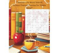 “Teacher Life Word Search: School-Themed Puzzles for Stress Relief”