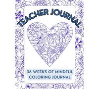 Teacher Mindfulness Coloring Journal