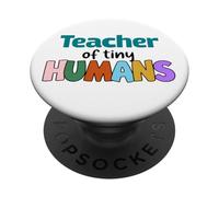 Teacher of Tiny Humans Cute Funny Educator Tees, Bags, Decor PopSockets PopGrip Adhesivo